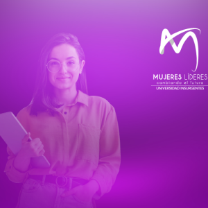Mujeres Líderes y su poder de transformación